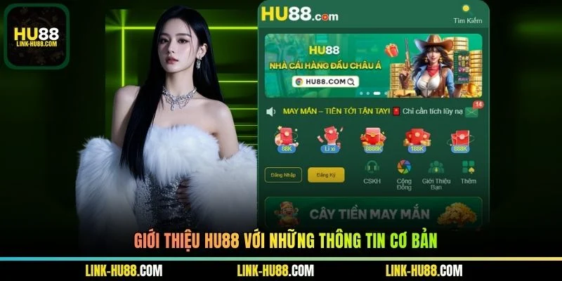 Giới thiệu Hu88 với những thông tin cơ bản